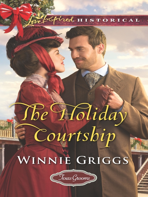 Title details for The Holiday Courtship by Winnie Griggs - Available